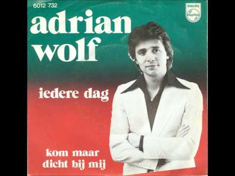 Adrian Wolf - Iedere Dag Vinyl Singles Vinyl Very Good (VG) <br> Hoes Good Plus (G+)