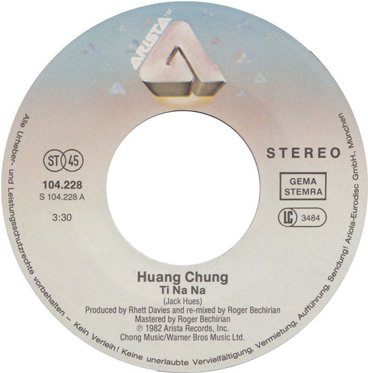 Huang Chung - Ti Na Na Vinyl Singles Vinyl Zeer Goed / Hoesje Goed "VINYLSINGLES.NL"