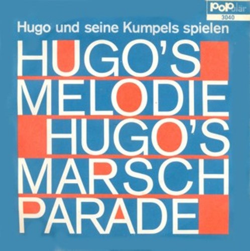 Hugo Und Seine Kumpels - Hugo's Melodie 08455 Vinyl Singles Goede Staat