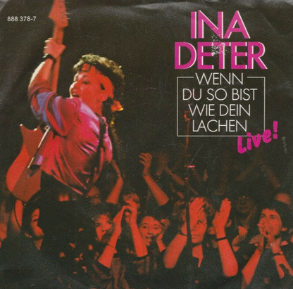 Ina Deter - Wenn Du So Bist Wie Dein Lachen Live 21605 Vinyl Singles Goede Staat