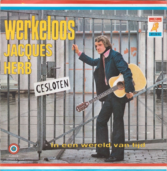 Jacques Herb - Werkeloos 10127 04355 13617 Vinyl Singles VINYLSINGLES.NL