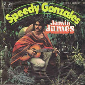 Jamie James - Speedy Gonzales Vinyl Singles Vinyl (VG) <br> Hoes (G+)