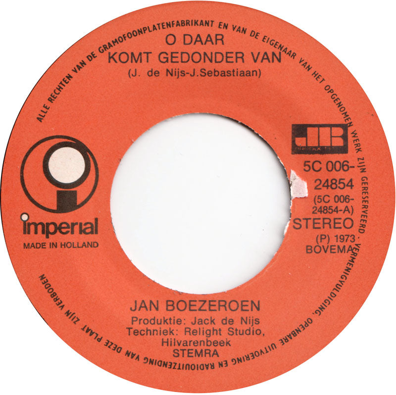 Jan Boezeroen - O Daar Komt Gedonder Van 29142 Vinyl Singles VINYLSINGLES.NL