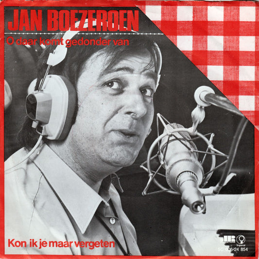 Jan Boezeroen - O Daar Komt Gedonder Van Vinyl Singles VINYLSINGLES.NL