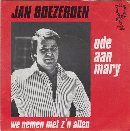 Jan Boezeroen - Ode Aan Mary 14969 Vinyl Singles VINYLSINGLES.NL