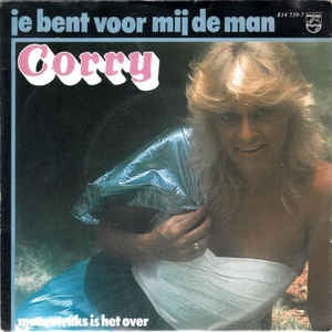 Corry - Jij Bent Voor Mij De Man 15458 04844 28876 35692 Vinyl Singles VINYLSINGLES.NL