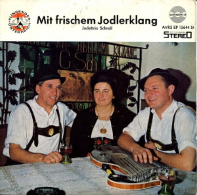 Jodeltrio Schroll - Mit Frischem Jodlerklang (EP) Vinyl Singles EP VINYLSINGLES.NL
