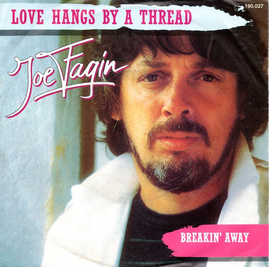 Joe Fagin - Love Hangs By A Thread 12576 Vinyl Singles VINYLSINGLES.NL
