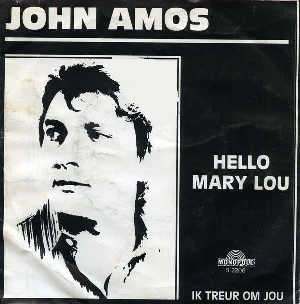 John Amos - Hello Mary Lou Vinyl Singles VINYLSINGLES.NL
