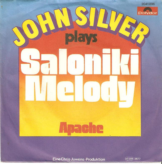 John Silver - Saloniki-Melody Vinyl Singles Vinyl Very Good (VG) <br> Hoes Good Plus (G+)