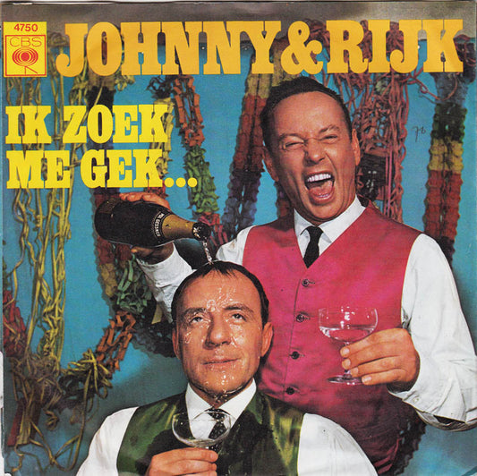 Johnny & Rijk - Ik Zoek Me Gek Vinyl Singles Vinyl Very Good (VG) <br> Hoes Good Plus (G+)