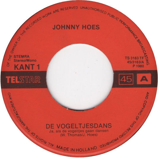 Johnny Hoes - De Vogeltjesdans 36364 Vinyl Singles Vinyl Zeer Goed / Hoesje Goed "VINYLSINGLES.NL"