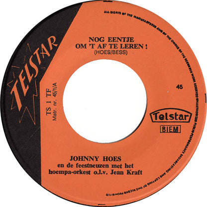 Johnny Hoes En De Feestneuzen - Nog Eentje Om 't Af Te Leren Vinyl Singles VINYLSINGLES.NL