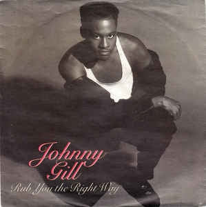 Johnny Gill - Rub You The Right Way 20268 Vinyl Singles Vinyl Very Good (VG) <br> Hoes Good Plus (G+)