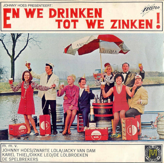 Various - Johnny Hoes Presenteert: En We Drinken Tot We Zinken ! (LP) 43417 Vinyl LP VINYLSINGLES.NL