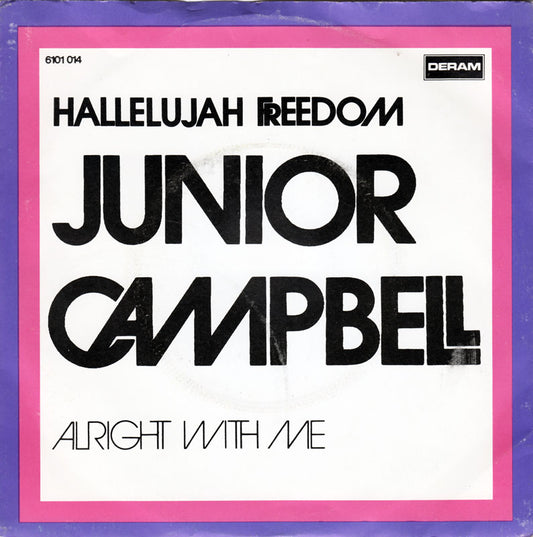 Junior Campbell - Hallelujah Freedom Vinyl Singles Vinyl Very Good (VG) <br> Hoes Good Plus (G+)
