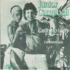 Junior Campbell - Caribino Lady 16778 Vinyl Singles VINYLSINGLES.NL