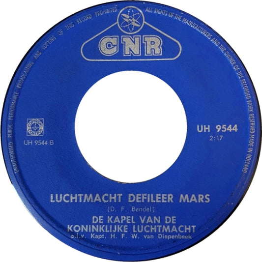 Kapel Van De Koninklijke Luchtmacht - Mars Der Medici Vinyl Singles Vinyl Zeer Goed / Hoesje Generic "VINYLSINGLES.NL"