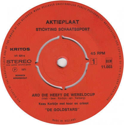 Kees Korbijn - Ard Die Heeft De Wereld Cup Heya Ard Schenk Ra Ta Ta 18949 Vinyl Singles Goede Staat