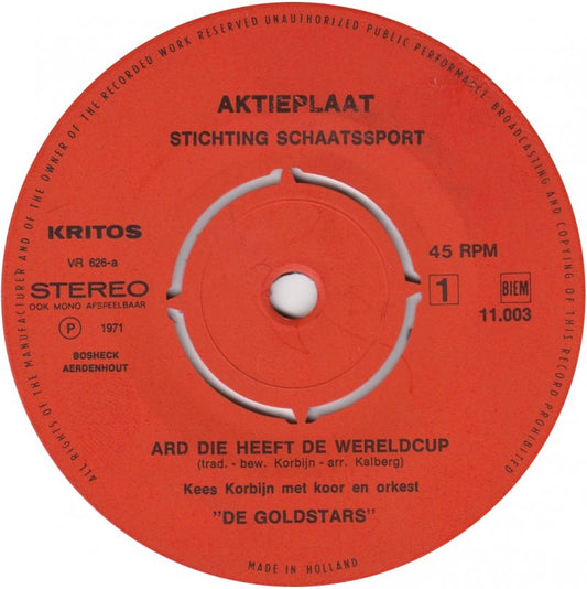 Kees Korbijn - Ard Die Heeft De Wereld Cup Heya Ard Schenk Ra Ta Ta Vinyl Singles Media VG+ \ Sleeve G+