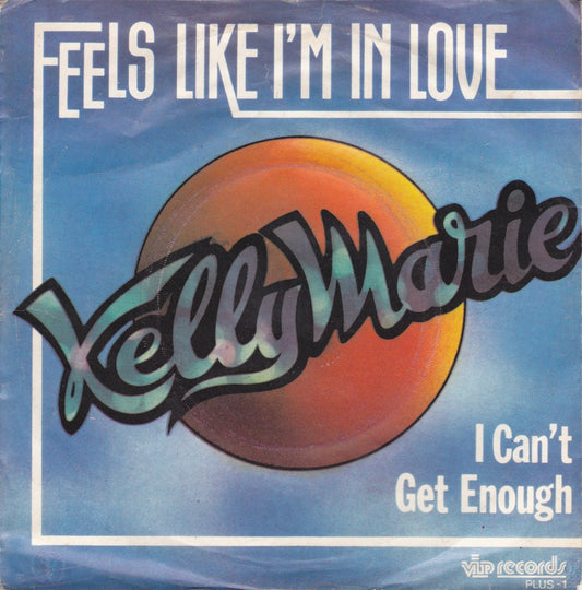Kelly Marie - Feels Like I'm In Love 12742 30303 35241 Vinyl Singles VINYLSINGLES.NL