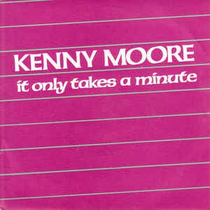 Kenny Moore - It Only Takes A Minute Vinyl Singles VINYLSINGLES.NL