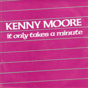 Kenny Moore - It Only Takes A Minute 11787 Vinyl Singles Goede Staat