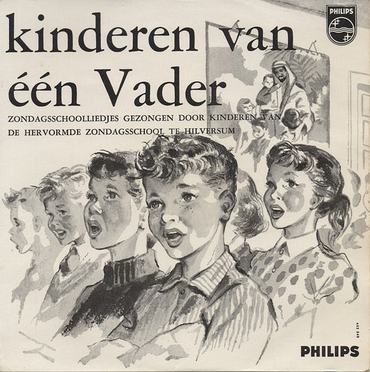Hervormde Zondagsschool Hilversum - Kinderen Van Een Vader (EP) 30169 Vinyl Singles EP VINYLSINGLES.NL