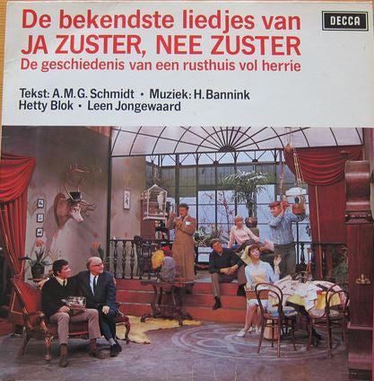 Cast of Ja Zuster Nee Zuster - De Bekendste Liedjes Van Ja zuster Nee Zuster (LP) 46336 Vinyl LP VINYLSINGLES.NL