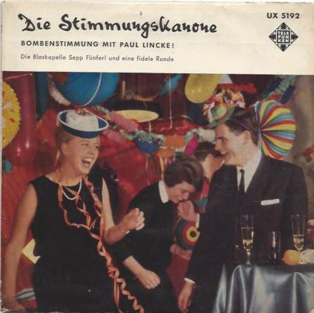 Baskapelle Sepp Funferl Die Stimmungskanone - Paul Lincke (EP) 13501 Vinyl Singles EP VINYLSINGLES.NL