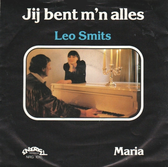 Leo Smits - Jij Bent M'n Alles Vinyl Singles VINYLSINGLES.NL