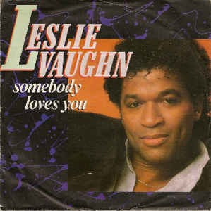 Leslie Vaughn - Somebody Loves You 12087 26390 08222 26879 Vinyl Singles VINYLSINGLES.NL