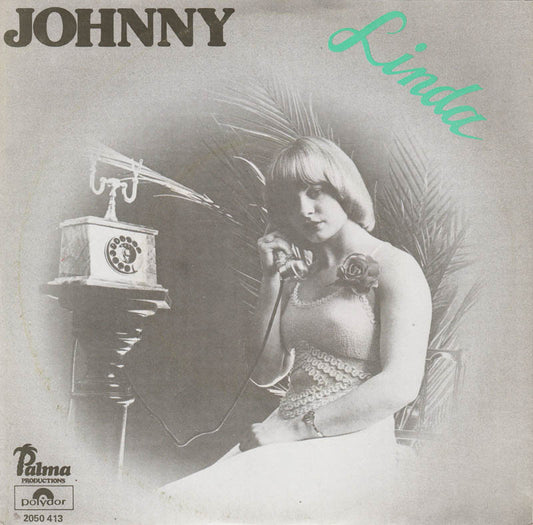 Linda - Johnny Vinyl Singles Vinyl Very Good (VG) <br> Hoes Good Plus (G+)