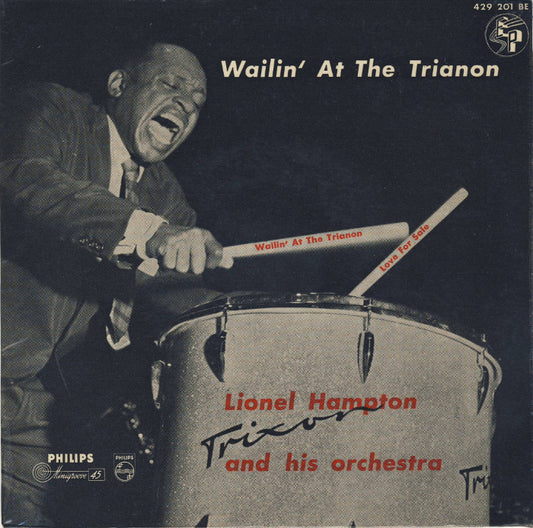 Lionel Hampton And His Orchestra - Wailin' At The Trianon (EP) 03855 Vinyl Singles EP VINYLSINGLES.NL
