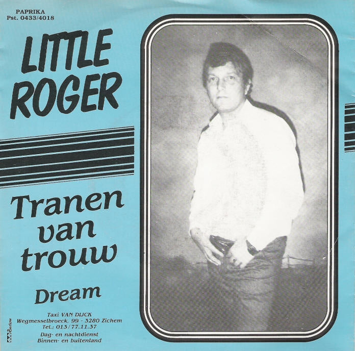 Little Roger - Tranen Van Trouw Vinyl Singles VINYLSINGLES.NL
