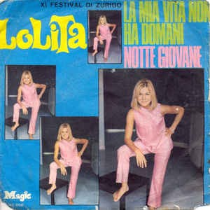 Lolita - La Mia Vita Non Ha Domani 17494 Vinyl Singles VINYLSINGLES.NL