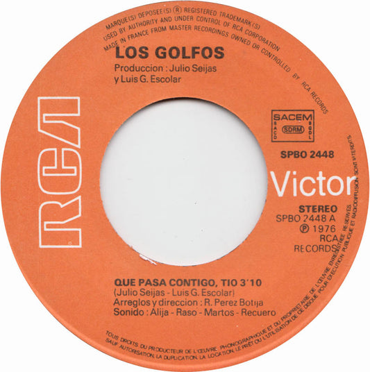 Los Golfos - Que Pasa Contigo, Tio