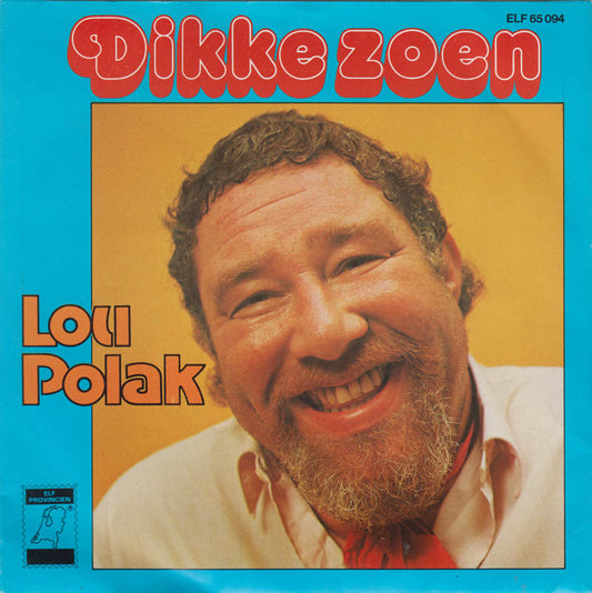 Lou Polak - 'n Dikke Zoen 31272 Vinyl Singles Vinyl Very Good (VG) <br> Hoes Good Plus (G+)