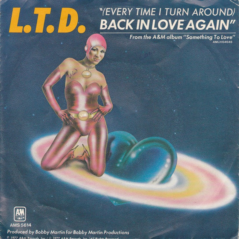 L.T.D. - (Every Time I Turn Around) Back In Love Again 13579 14070 32815 18733 Vinyl Singles VINYLSINGLES.NL