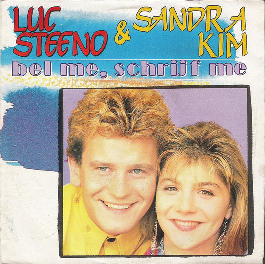 Luc Steeno & Sandra Kim - Bel Me, Schrijf Me Vinyl Singles VINYLSINGLES.NL