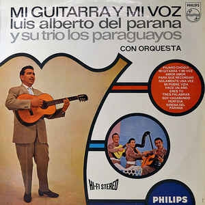 Luis Alberto Del Parana Y Su Trio Los Paraguayos Con Orquesta - Mi Guitarra Y Mi Voz (LP) 44798 Vinyl LP VINYLSINGLES.NL
