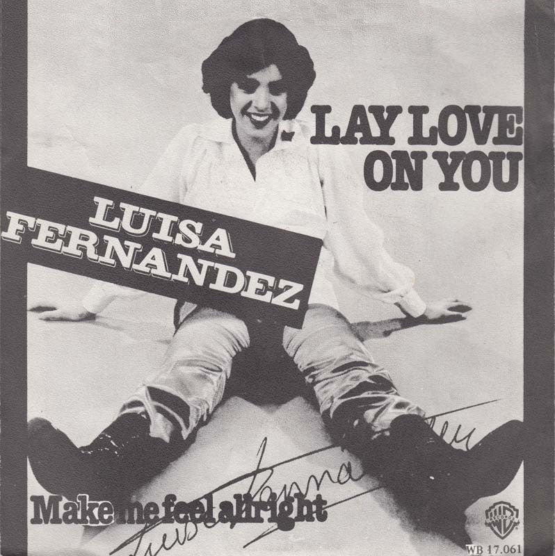 Luisa Fernandez - Lay Love On You 15986 08058 25185 28317 12826 31687 17116 Vinyl Singles Goede Staat