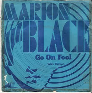 Marion Black - Go On Fool 17991 Vinyl Singles VINYLSINGLES.NL