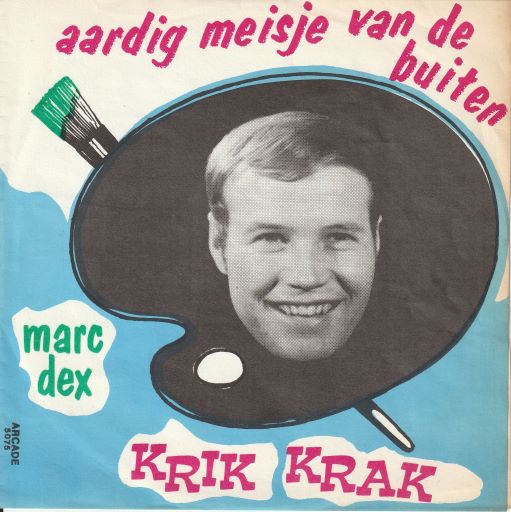 Marc Dex - Aardig Meisje Van De Buiten Vinyl Singles Vinyl Very Good (VG) <br> Hoes Good Plus (G+)