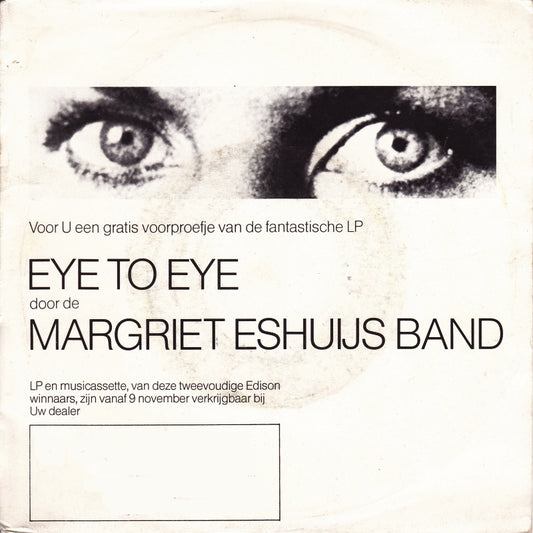 Margriet Eshuijs Band - Eye To Eye Vinyl Singles Vinyl (VG) <br> Hoes (G+)