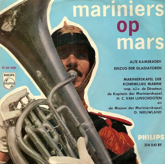 Marinierskapel Der Koninklijke Marine - Mariniers Op Mars 29230 Vinyl Singles VINYLSINGLES.NL