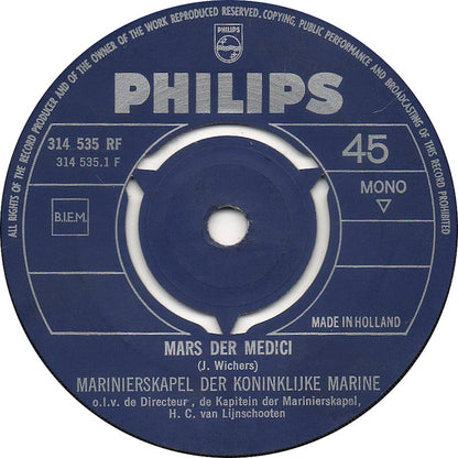 Marinierskapel Der Koninklijke Marine - Mars Der Medici Vinyl Singles Vinyl (VG) <br> Hoes (G+)