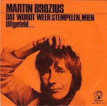 Martin Brozius - Dat Wordt Weer Stempelen Mien Vinyl Singles VINYLSINGLES.NL