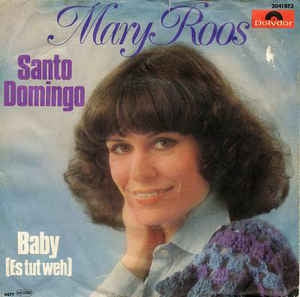 Mary Roos - Santo Domingo Vinyl Singles Vinyl Goed / Hoes Goed