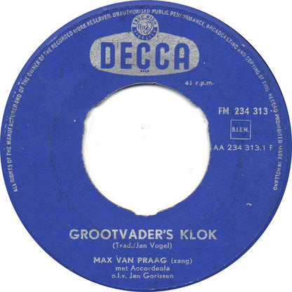 Max van Praag - Grootvader's klok 02653 Vinyl Singles VINYLSINGLES.NL